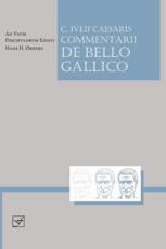 Caesaris Commentarii De Bello Gallico - Caesar (author), Hans H. Ã˜rberg (editor)