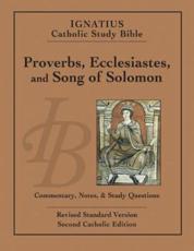 Proverbs, Ecclesiastes, and the Song of Solomon - Scott Hahn (author), Curtis Mitch (author), Dennis Walter (amt)
