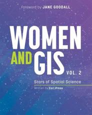 Women and GIS. Vol. 2 Stars of Spatial Science
