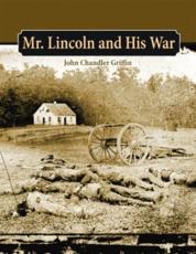 Mr. Lincoln and His War