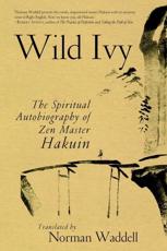 Wild Ivy - Hakuin, Norman Waddell