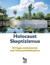 Holocaust Skeptizismus: 20 Fragen und Antworten zum Holocaust-Revisionismus - Rudolf, Germar,