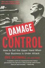Damage Control: How to Get the Upper Hand When Your Business Is Under Attack