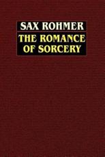 The Romance of Sorcery - Rohmer, Sax