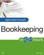 Alpha Teach Yourself Bookkeeping in 24 Hours - Carol Costa