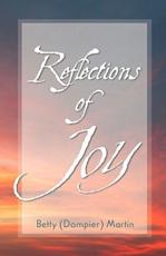 Reflections of Joy - Martin, Betty Dompier