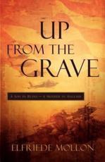 Up from the Grave - Elfriede Mollon (author)