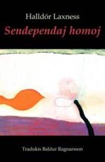 Sendependaj homoj (romantraduko en Esperanto) - Laxness, Halldor