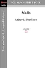 Saladin - Andrew S Ehrenkreutz (author)
