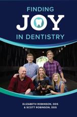 Finding Joy In Dentistry
