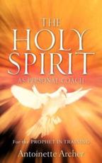 The Holy Spirit as Personal Coach - Antoinette Archer (author)