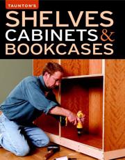 Shelves, Cabinets & Bookcases - Fine Homebuildi