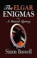 The Elgar Enigmas - Simon Boswell