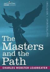 The Masters and the Path - Leadbeater, Charles Webster