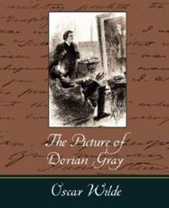 The Picture of Dorian Gray - Oscar Wilde - Wilde, Oscar