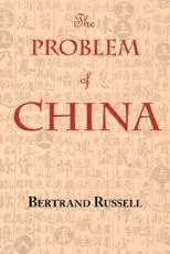 The Problem of China (With Footnotes and Index)
