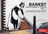 Banksy Locations & Tours. Vol 1