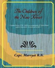 The Children of the New Forest - Marryat R. N., Capt