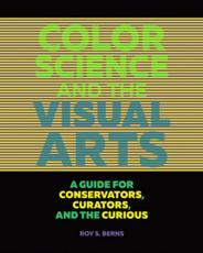 Color Science and the Visual Arts - Roy S. Berns