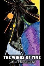 The Winds of Time by James H. Schmitz, Science Fiction, Adventure - James H Schmitz