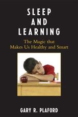 Sleep and Learning - Gary R. Plaford