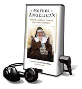 Mother Angelica's Private and Pithy Lessons from the Scriptures