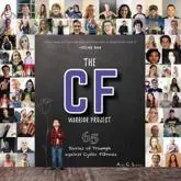 The CF Warrior Project: 65 Stories of Triumph against Cystic Fibrosis