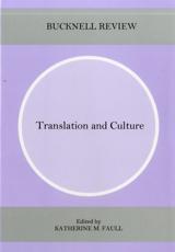 Translation and Culture - Katherine Faull (editor)