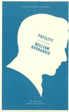 Futility - William Alexander Gerhardie