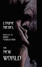 The New World - Michel, Louise