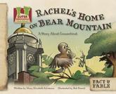 Rachel's Home on Bear Mountain - Mary Elizabeth Salzmann, Bob Doucet (ill)