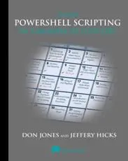 Learn PowerShell Scripting in a Month of Lunches