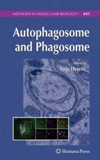 Autophagosome and Phagosome - Deretic, Vojo