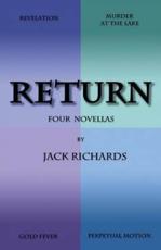 Return - Jack Richards (author)