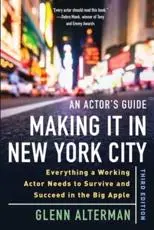 An Actor's Guide-Making It in New York City