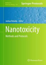 Nanotoxicity : Methods and Protocols - Reineke, Joshua