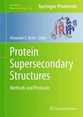 Protein Supersecondary Structures - Kister, Alexander E.
