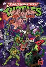 Teenage Mutant Ninja Turtles Adventures. Volume 13