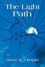 The Light Path - Chapin, Diane K.