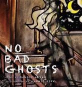 No Bad Ghosts