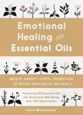 Emotional Healing With Essential Oils