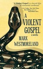 A Violent Gospel