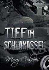 Tief Im Schlamassel (Translation) - Mary Calmes, Heike Reifgens