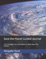 Save the Planet Guided Journal