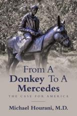 From a Donkey to a Mercedes - Michael Hourani Hourani