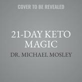 21-Day Keto Magic Lib/E