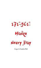 575-365: Haiku Every Day - Franklin PhD, Ginger L