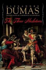 The Three Musketeers - Alexandre Dumas (author), Lawrence Ellsworth (editor), Maurice Leloir (illustrator)