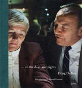 Doug DuBois: All the Days and Nights (Signed Edition)