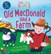 Peek and Play Rhymes: Old MacDonald Had a Farm